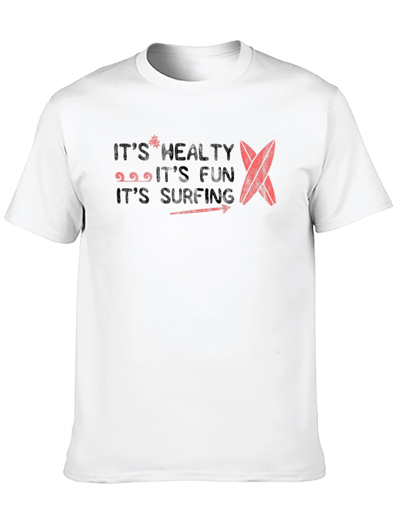 Its Healthy Fun Surfing T-Shirt
