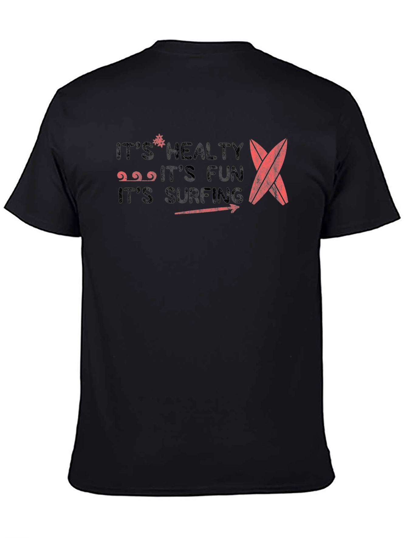 Its Healthy Fun Surfing T-Shirt