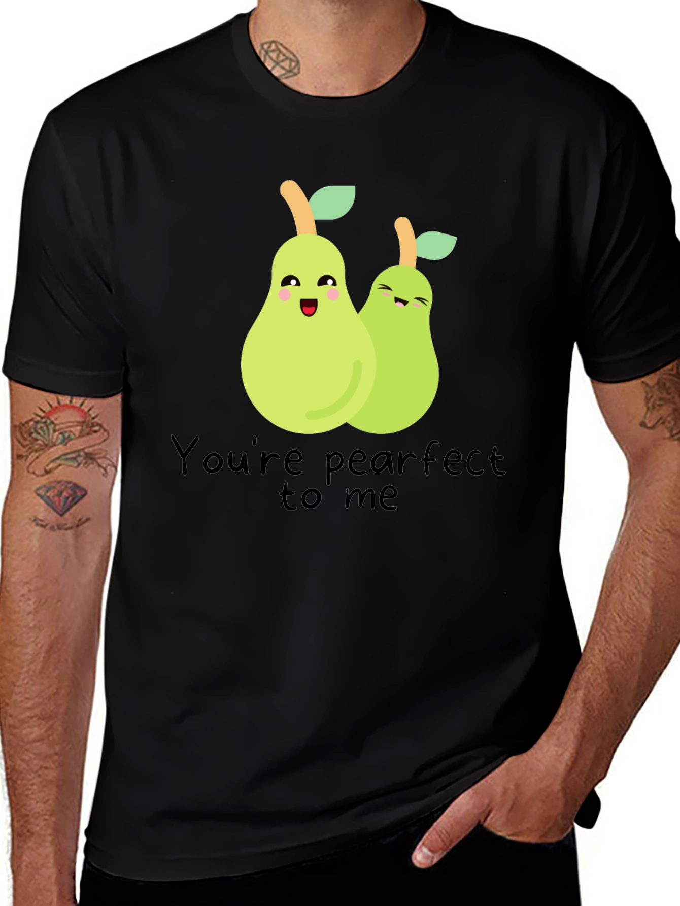Youre Pearfect to Me T-Shirt