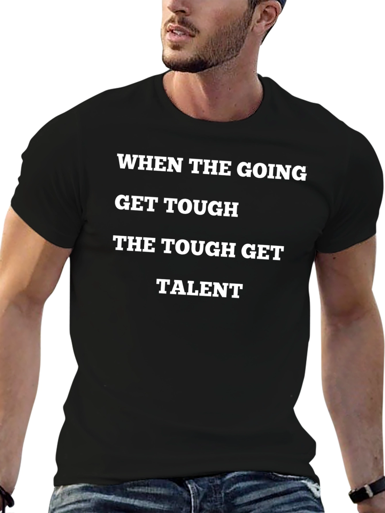 Tough Get Talent Graphic Tee - Bold Statement T-Shirt