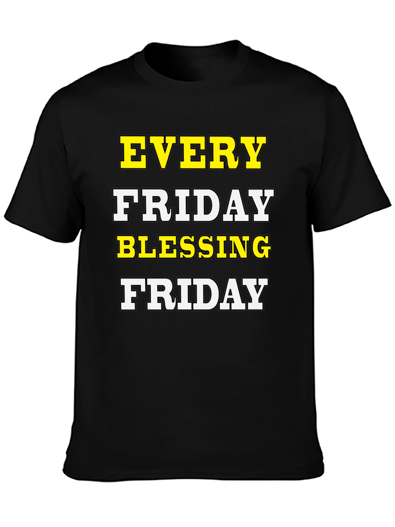 Every Friday Blessing T-Shirt