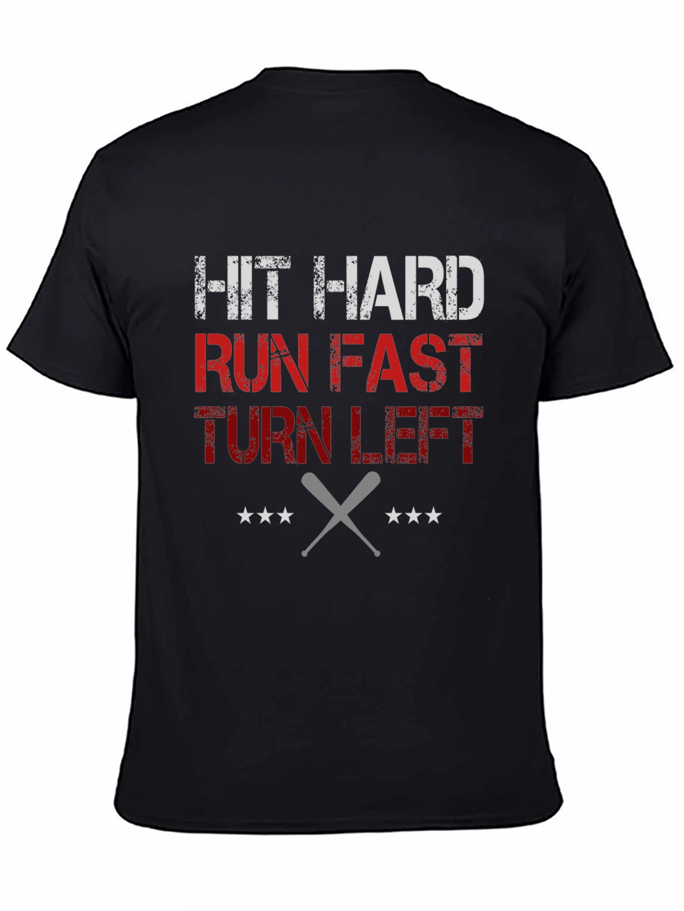 Hit Hard Run Fast T-Shirt