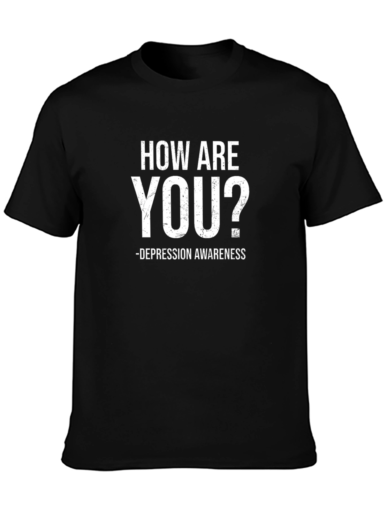 How Are You? Depression Awareness Black T-Shirt