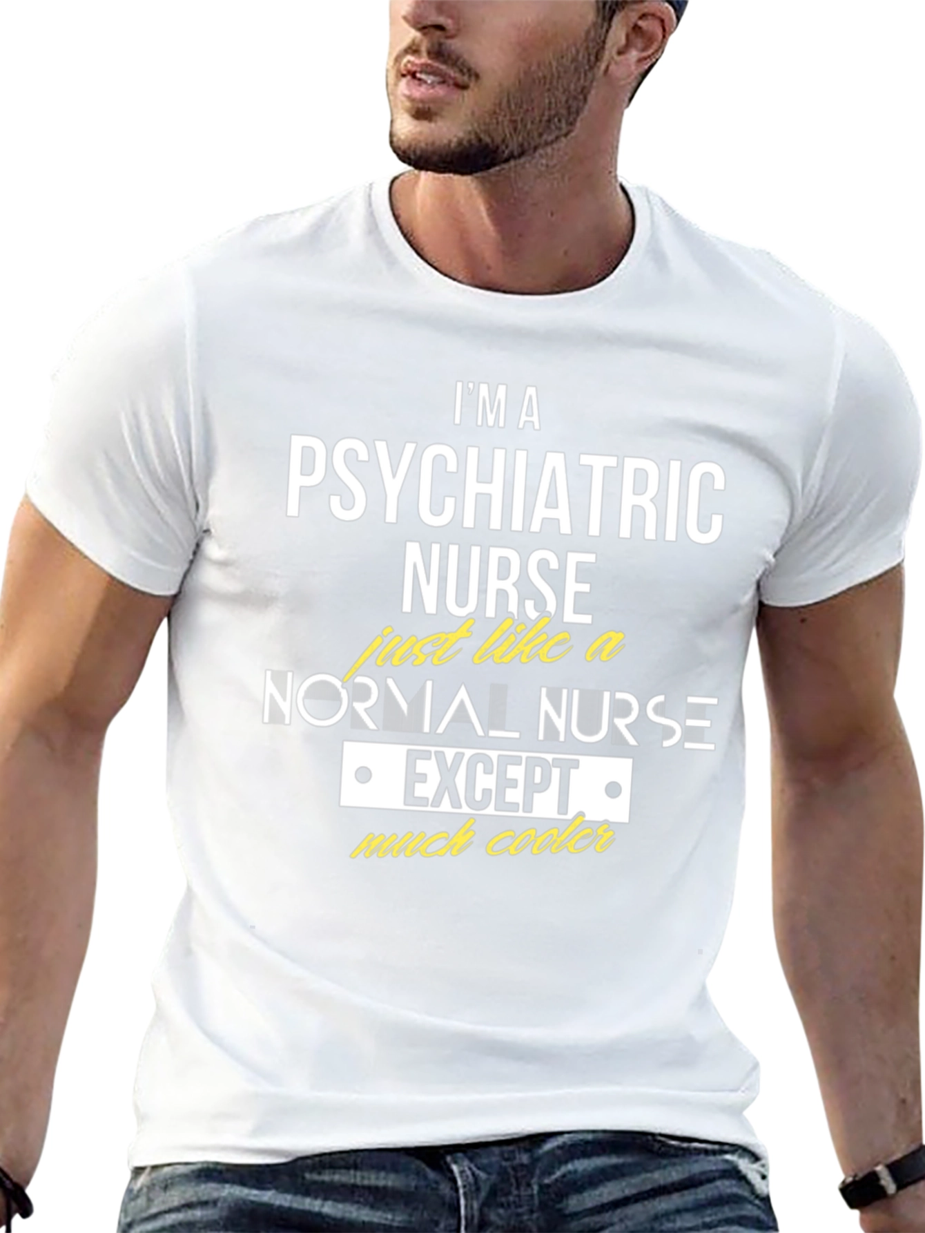 Psychiatric Nurse T-Shirt - Much Cooler Nurse Apparel