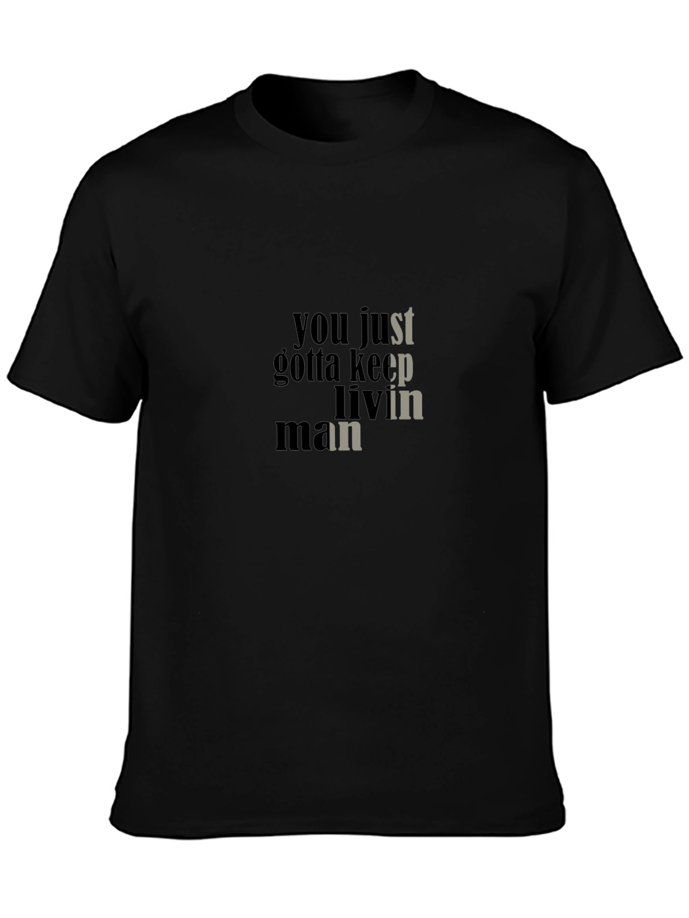 Keep Livin Man Black Graphic Tee