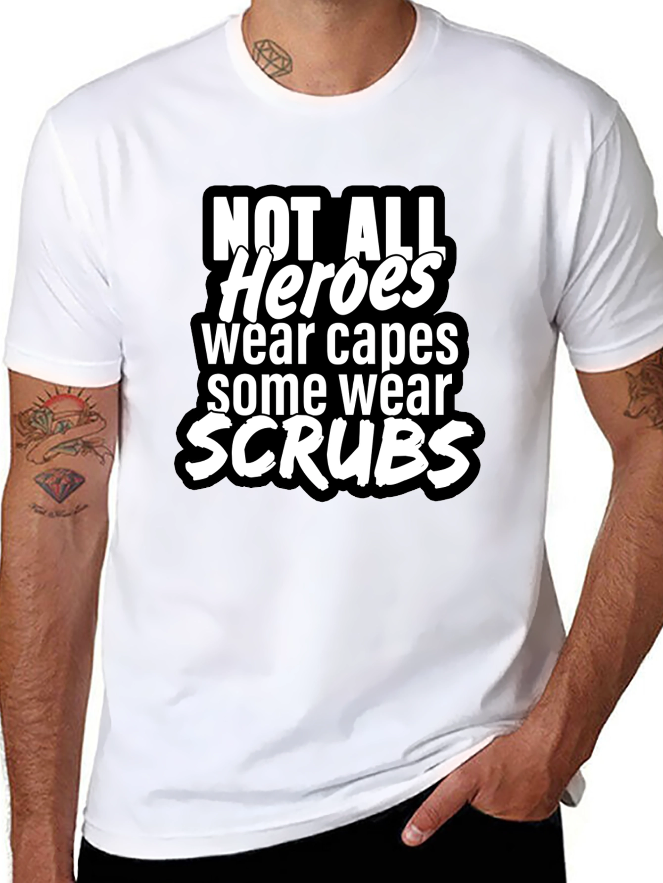 Not All Heroes Wear Capes T-Shirt