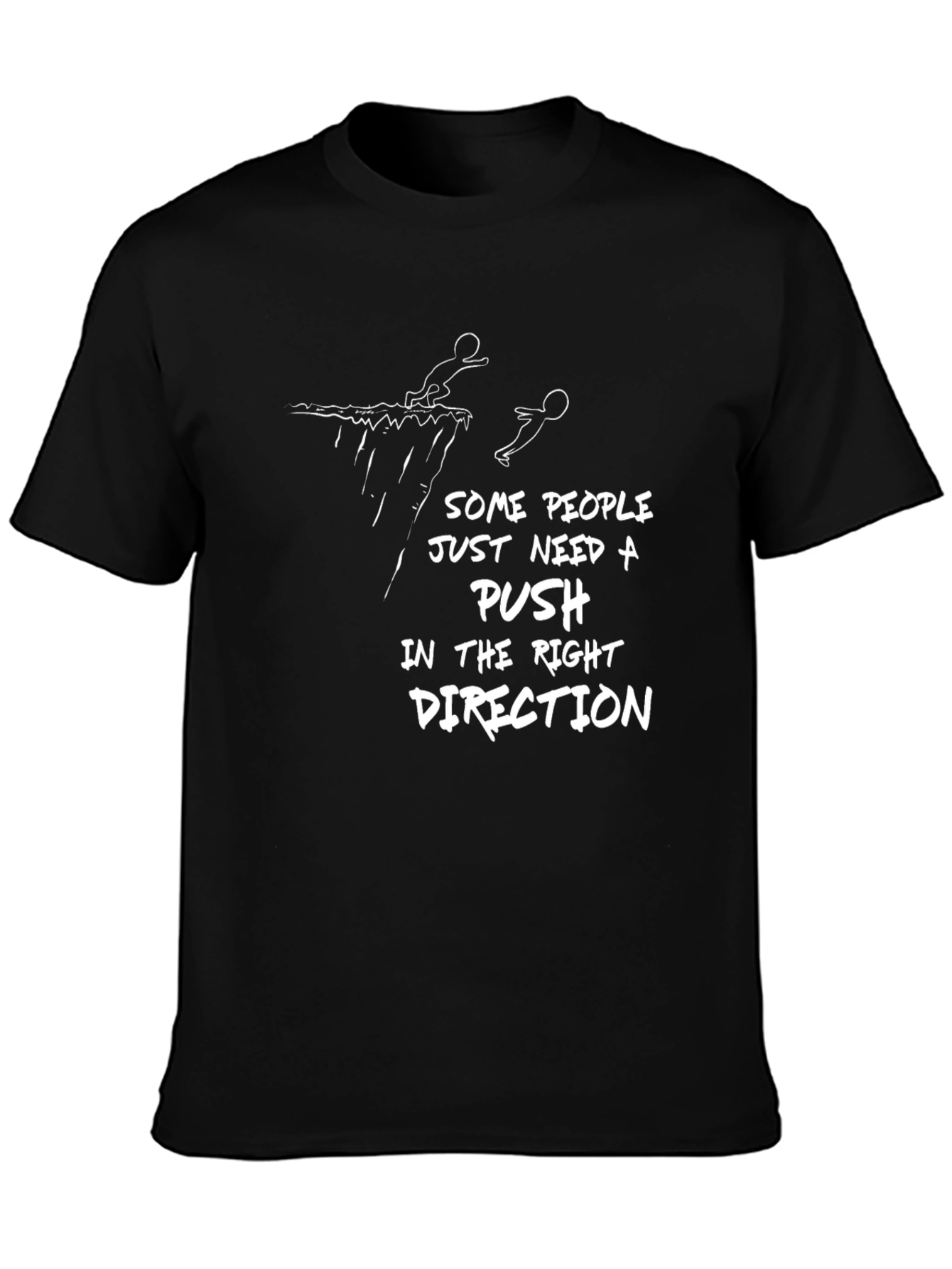 Humorous Push T-Shirt - Dark Cotton Tee