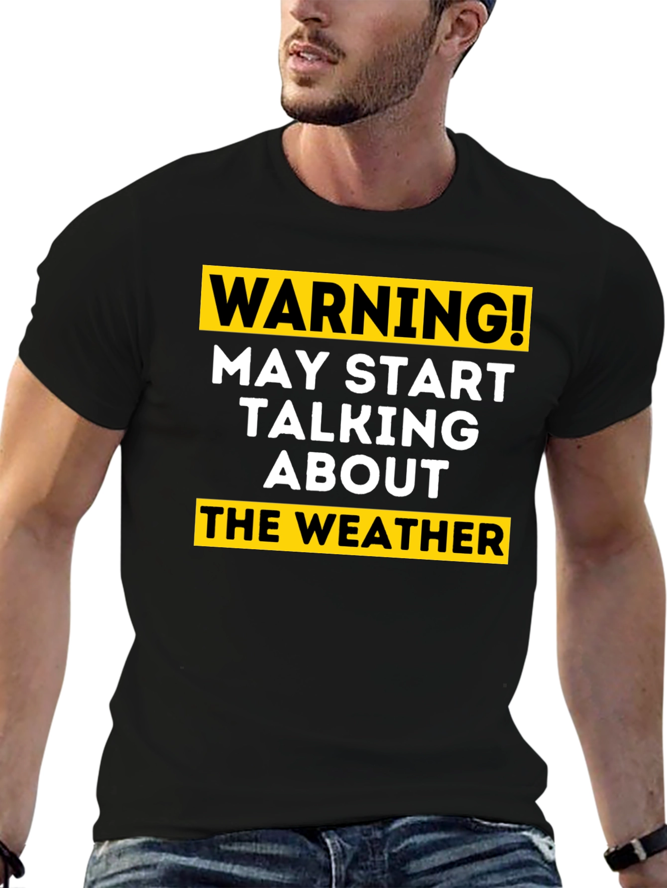Warning May Start Talking About the Weather T-Shirt