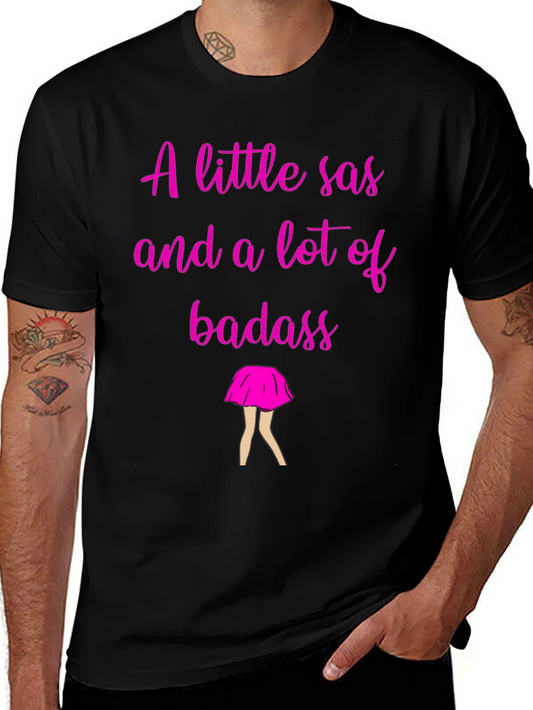 Sassy & Badass T-Shirt - Humor Tee