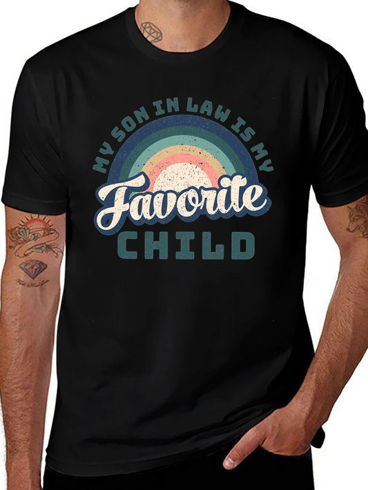 My Son In Law Is My Favorite Child Graphic T-Shirt