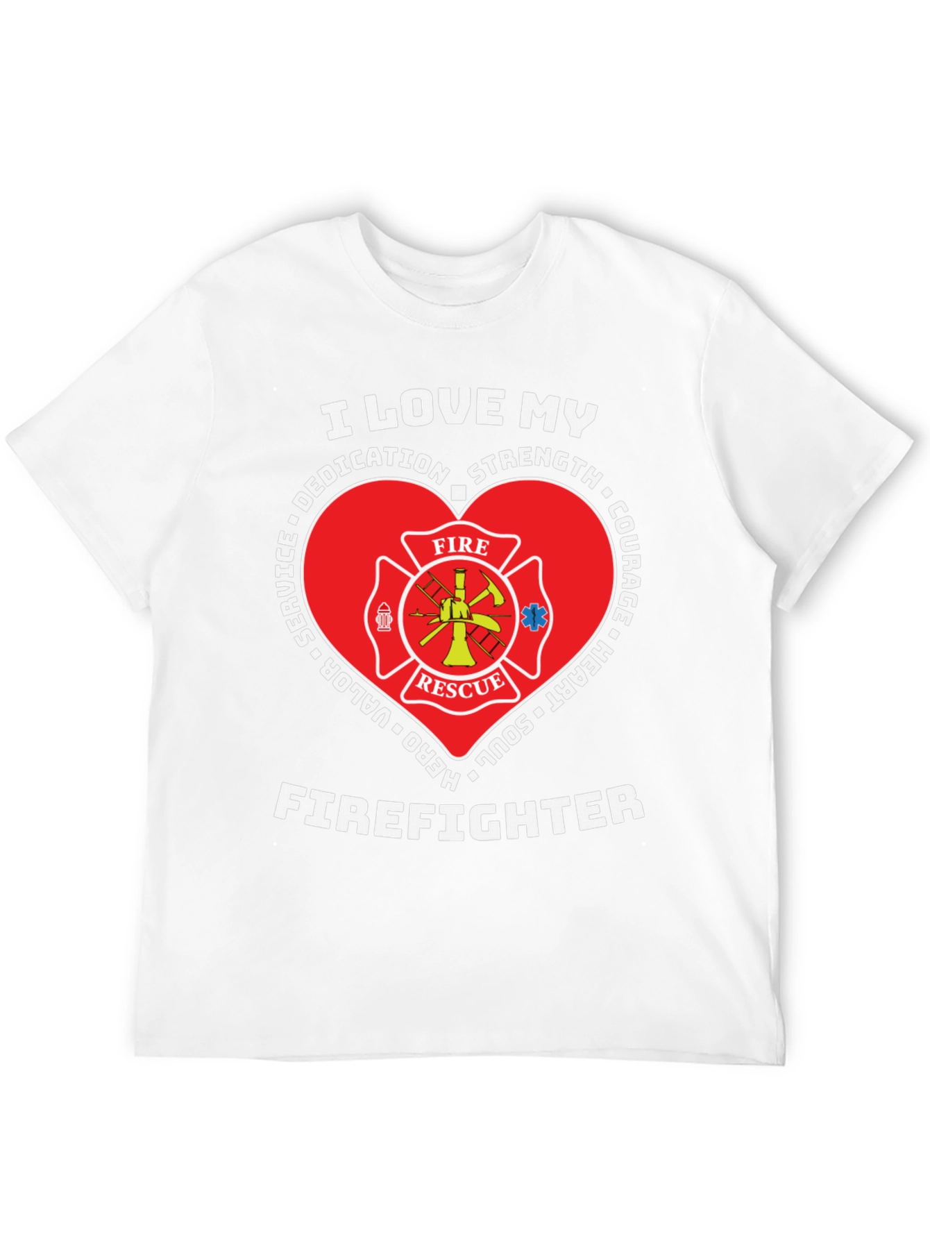 I Love My Firefighter T-Shirt