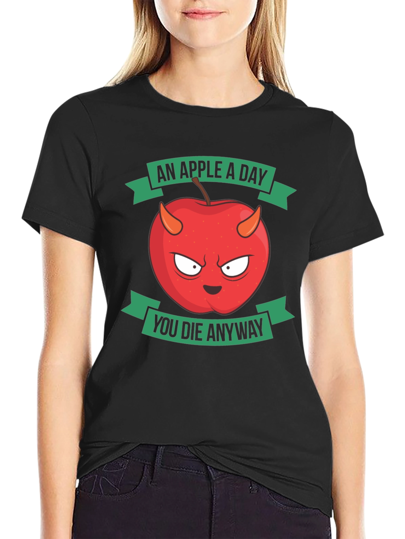An Apple A Day You Die Anyway Funny T-Shirt
