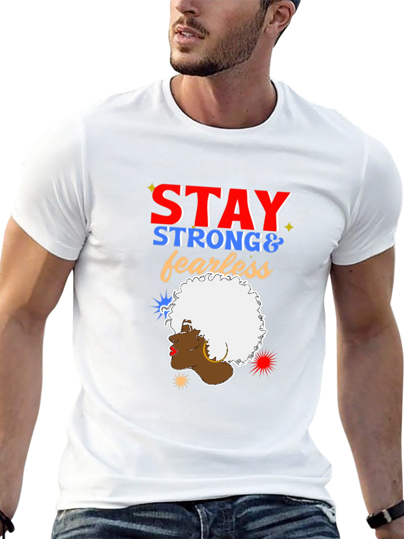 Stay Strong and Fearless Graphic Tee
