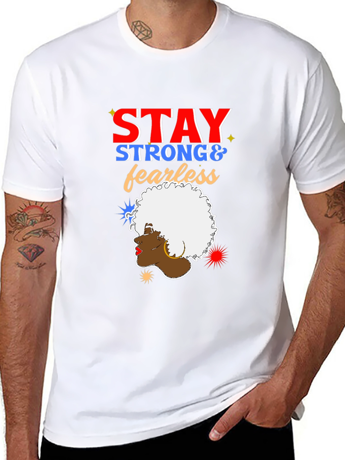 Stay Strong and Fearless Graphic Tee