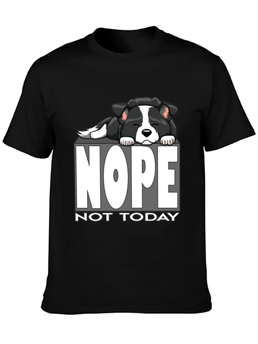 Nope Not Today Dog Graphic T-Shirt