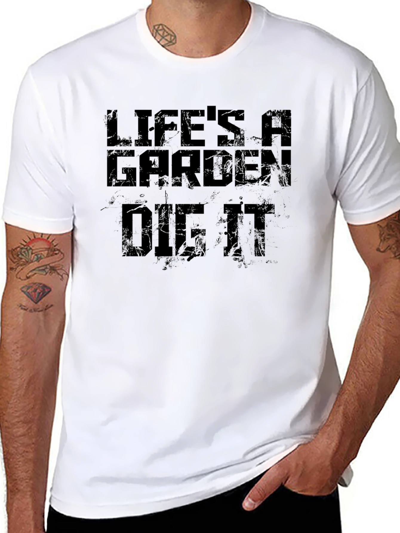 Lifes A Garden Dig It T-Shirt