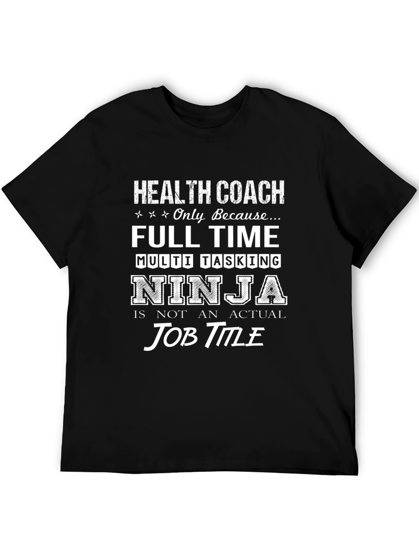 Health Coach Ninja T-Shirt