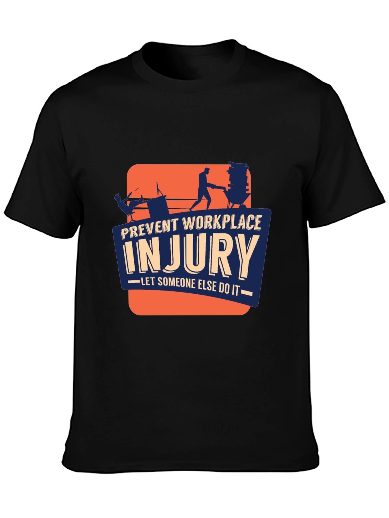 Prevent Workplace Injury Graphic T-Shirt
