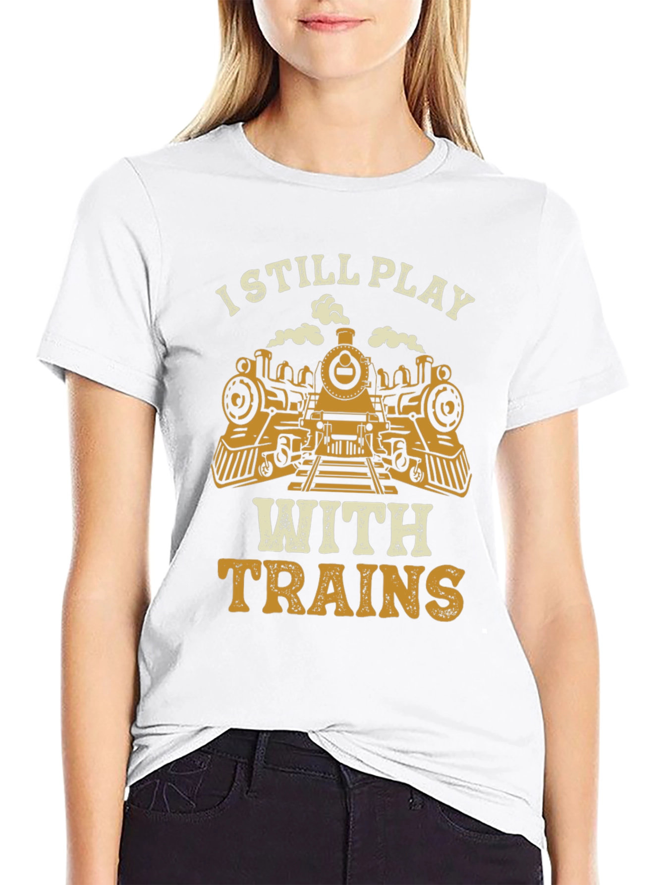 I Still Play With Trains Graphic Tee