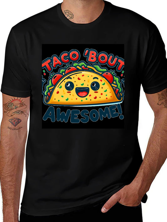 Taco Bout Awesome! T-Shirt
