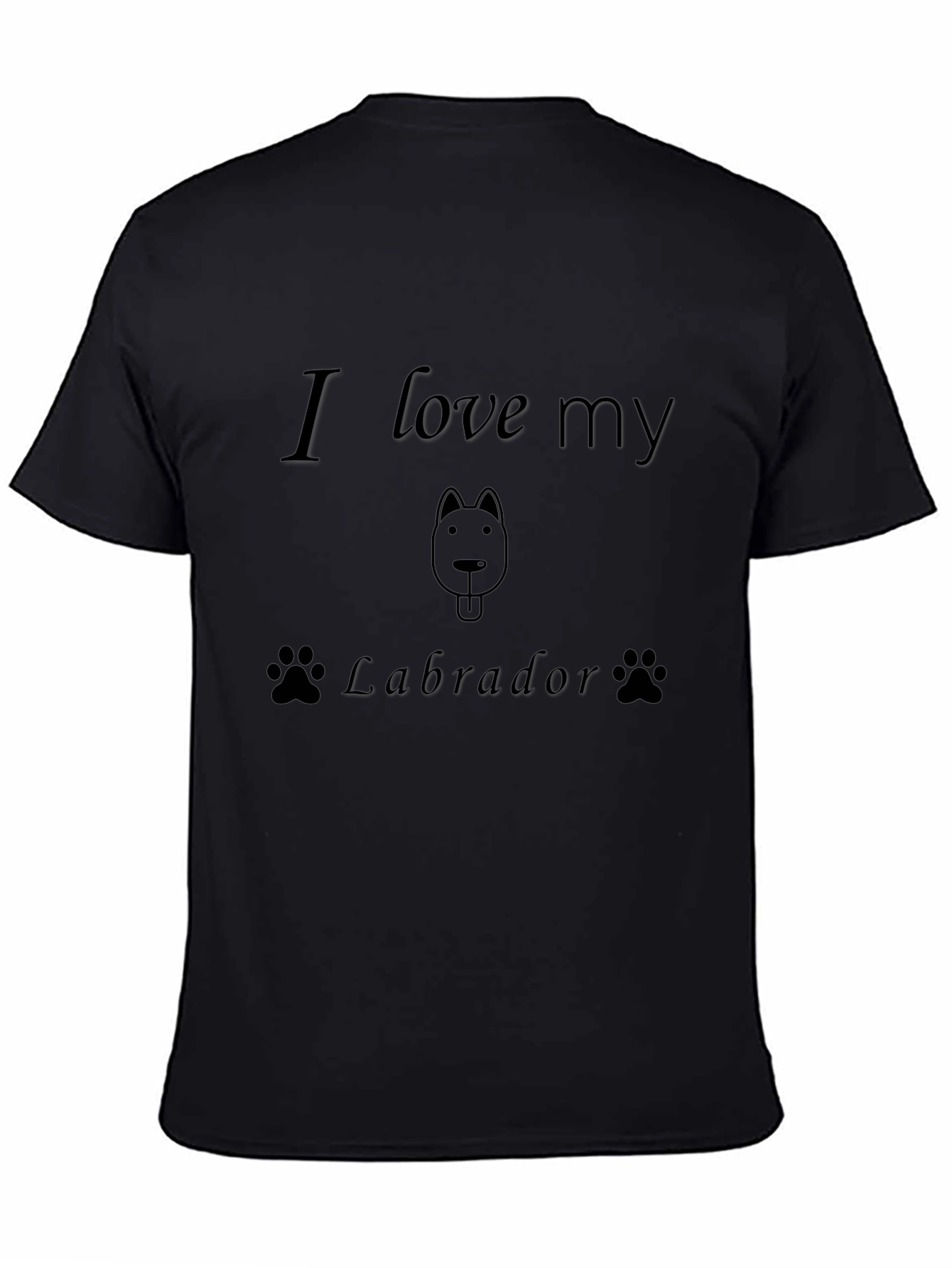 I Love My Labrador Black T-Shirt