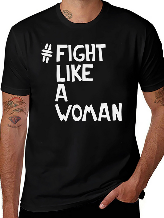 Fight Like A Woman T-Shirt