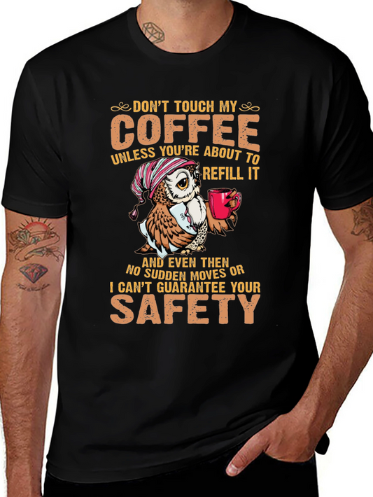 Dont Touch My Coffee Owl Graphic T-Shirt
