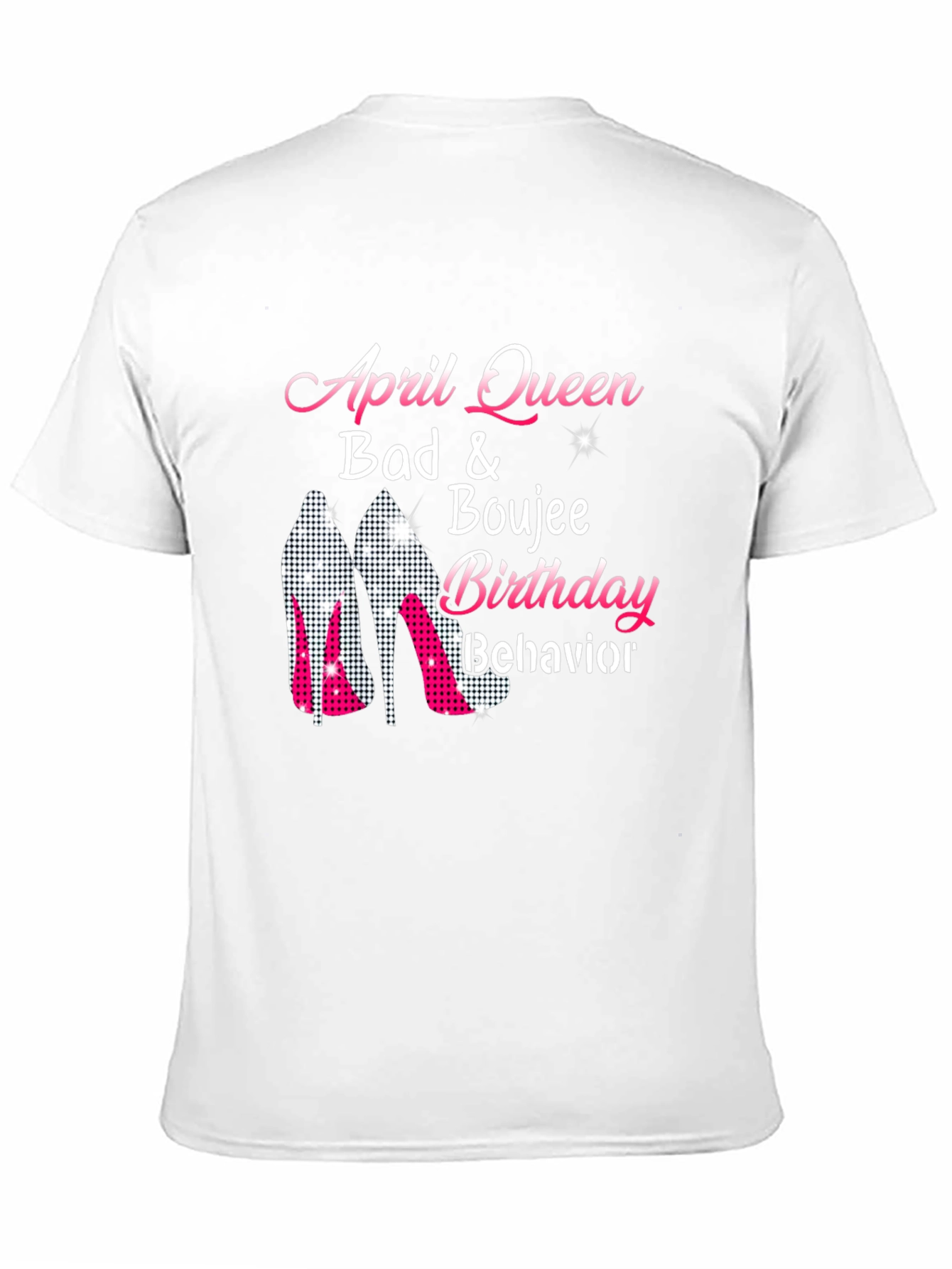 April Queen Birthday Behavior T-Shirt