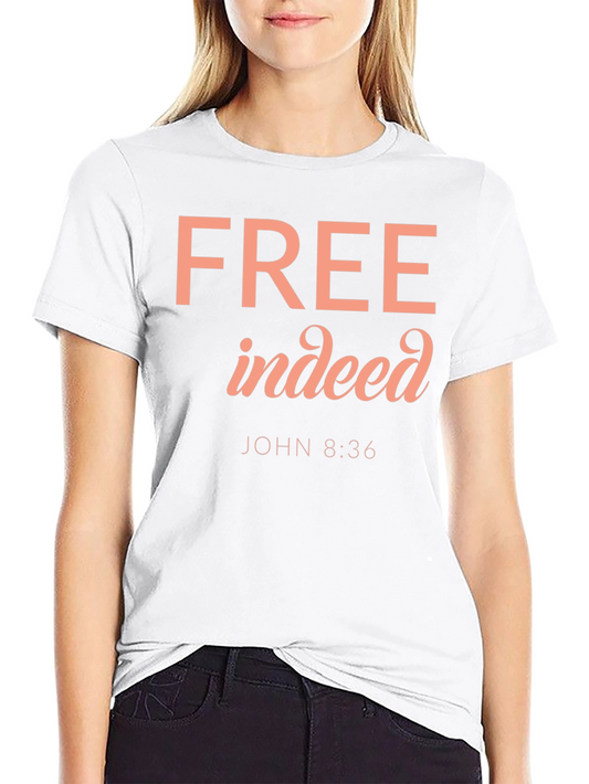 Free Indeed Graphic T-Shirt - Christian Verse