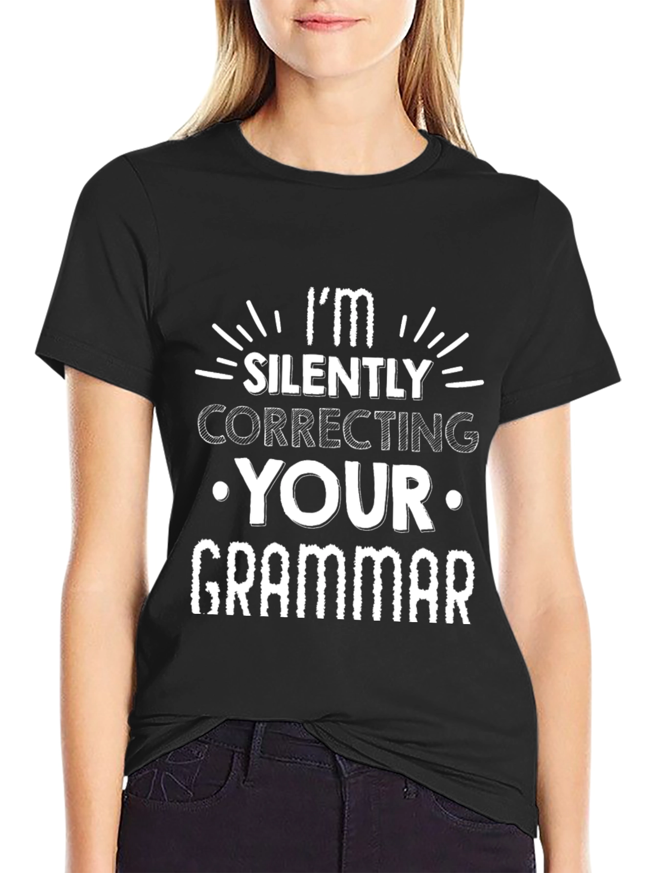Im Silently Correcting Your Grammar T-Shirt