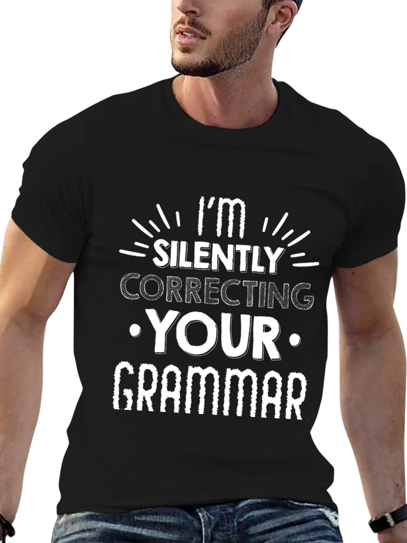 Im Silently Correcting Your Grammar T-Shirt