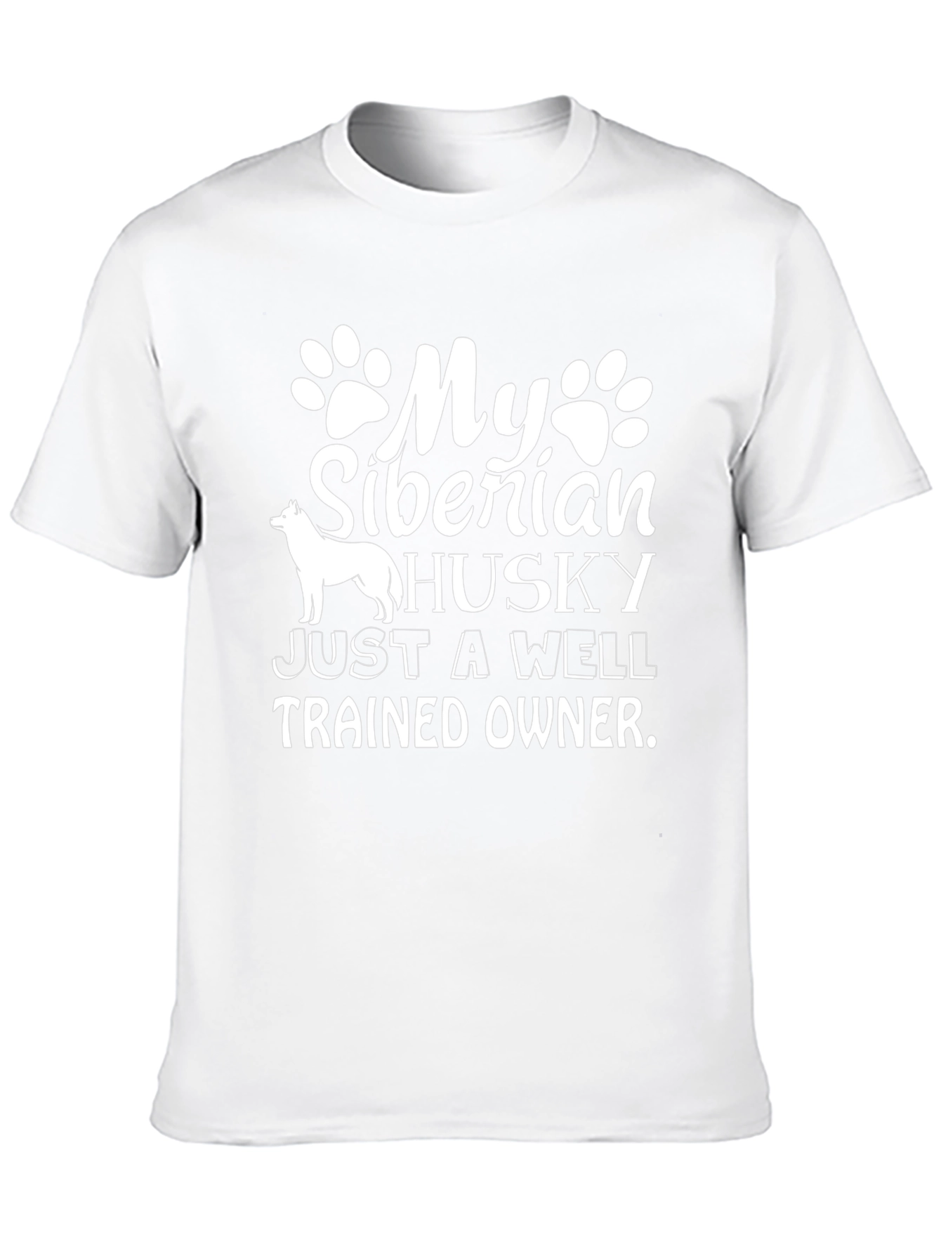 Siberian Husky T-Shirt - Well Trained Owner Tee
