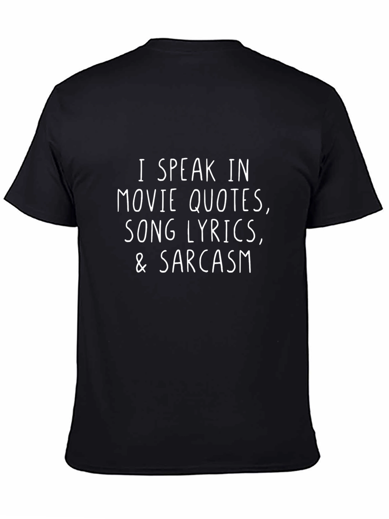 Movie Quotes & Sarcasm T-Shirt