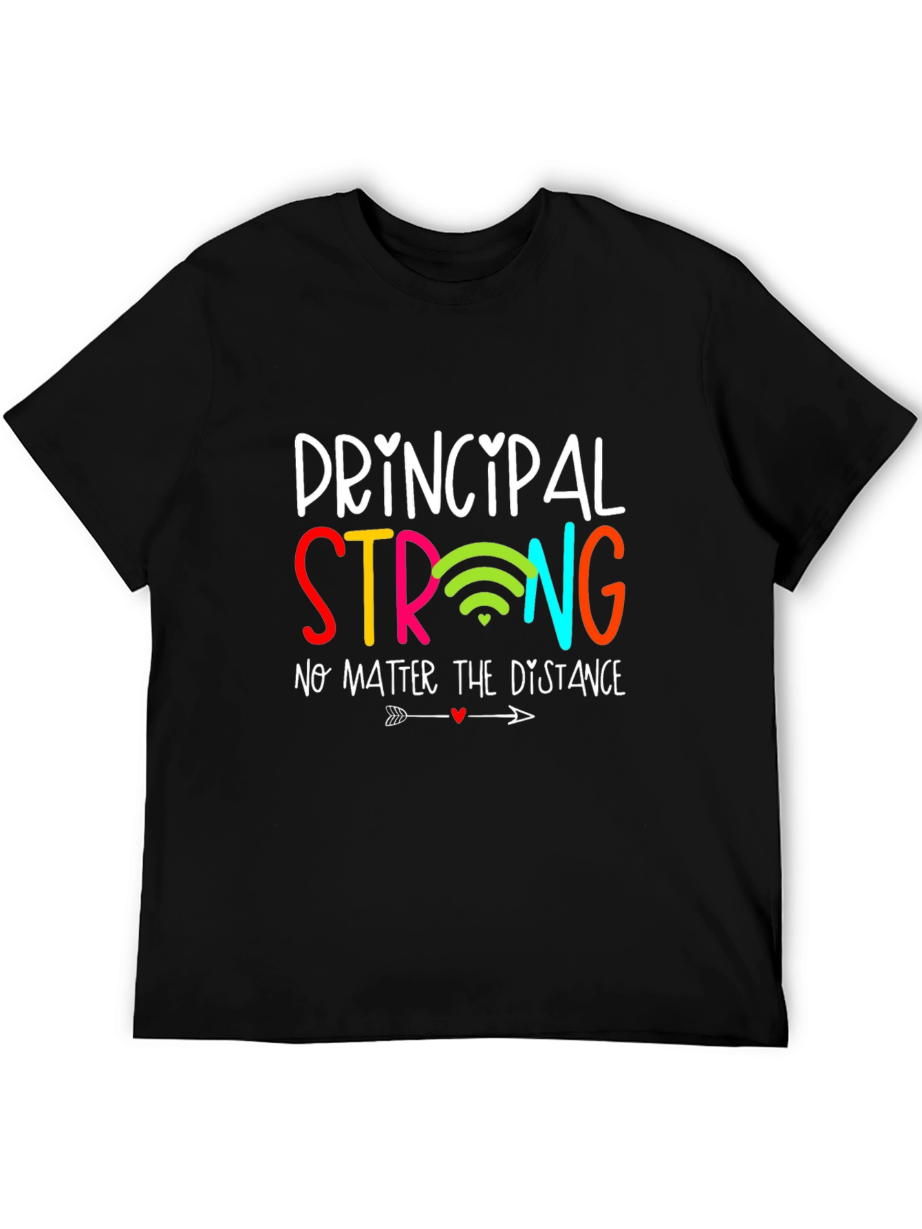 Principal Strong Graphic Tee - Teacher Appreciation Gift