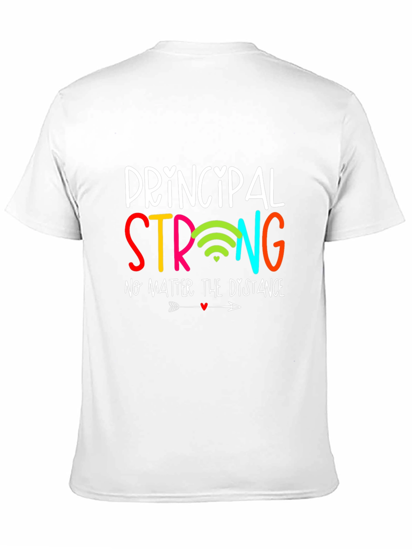 Principal Strong Graphic Tee - Teacher Appreciation Gift