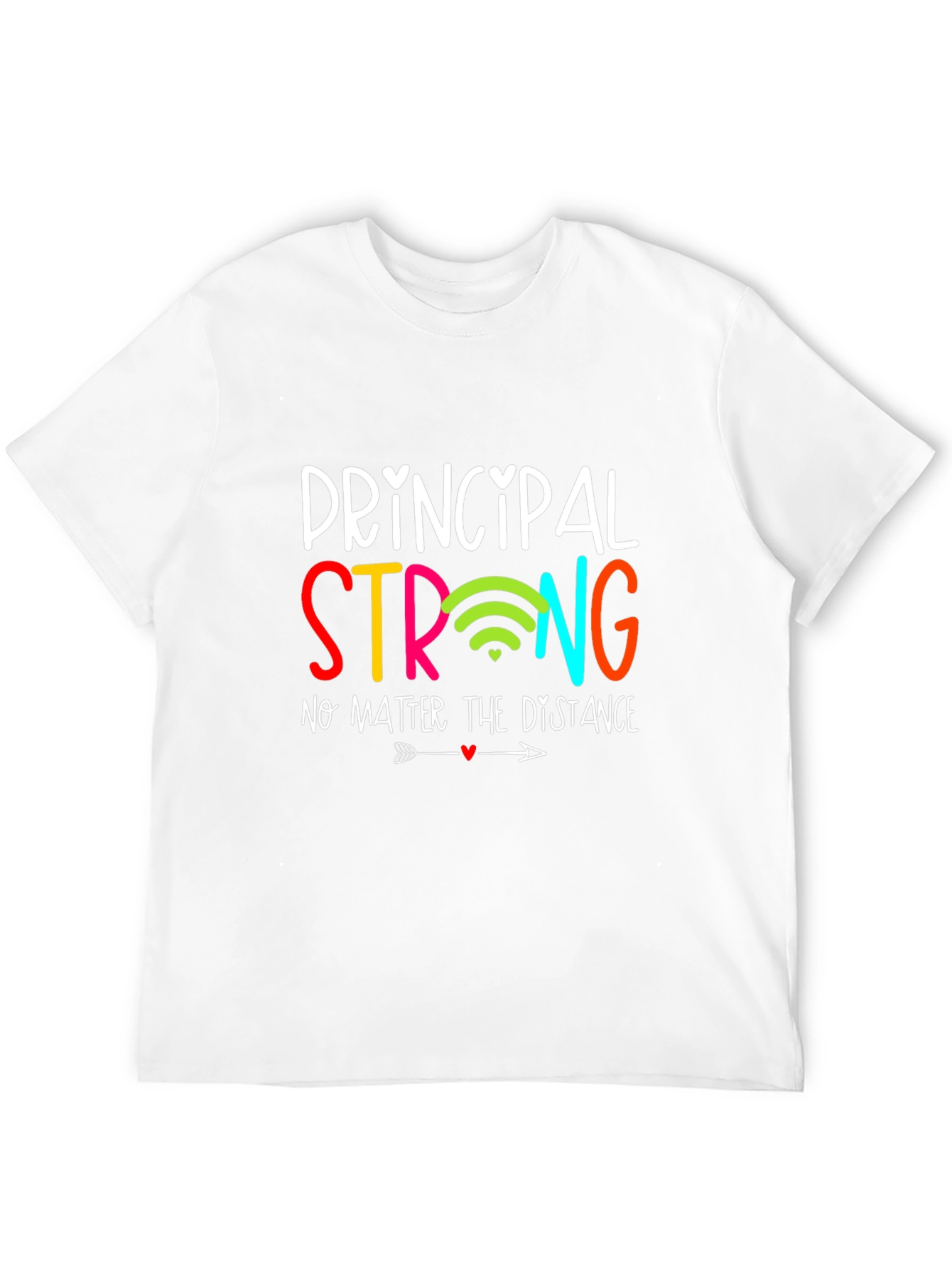Principal Strong Graphic Tee - Teacher Appreciation Gift