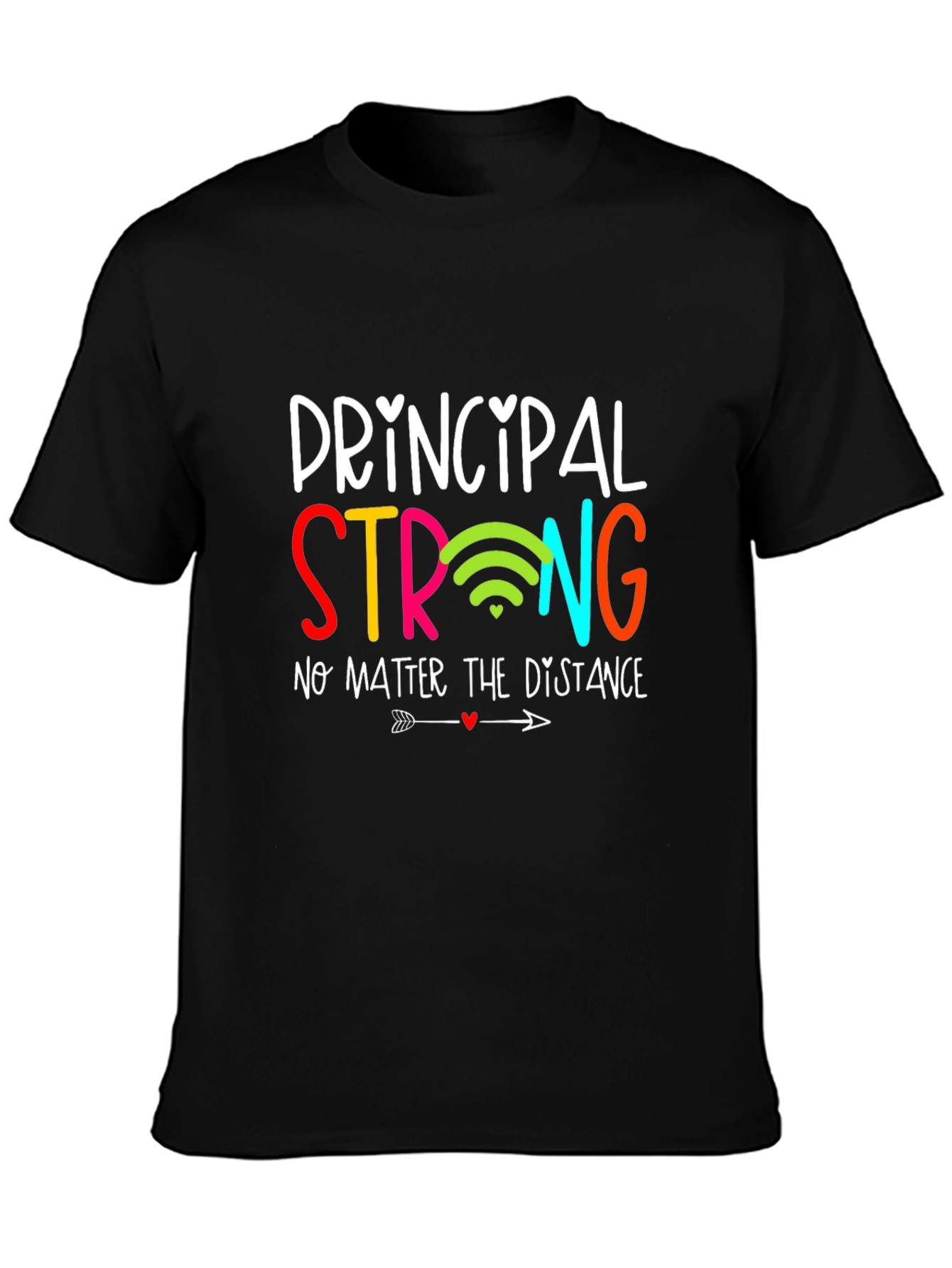 Principal Strong Graphic Tee - Teacher Appreciation Gift