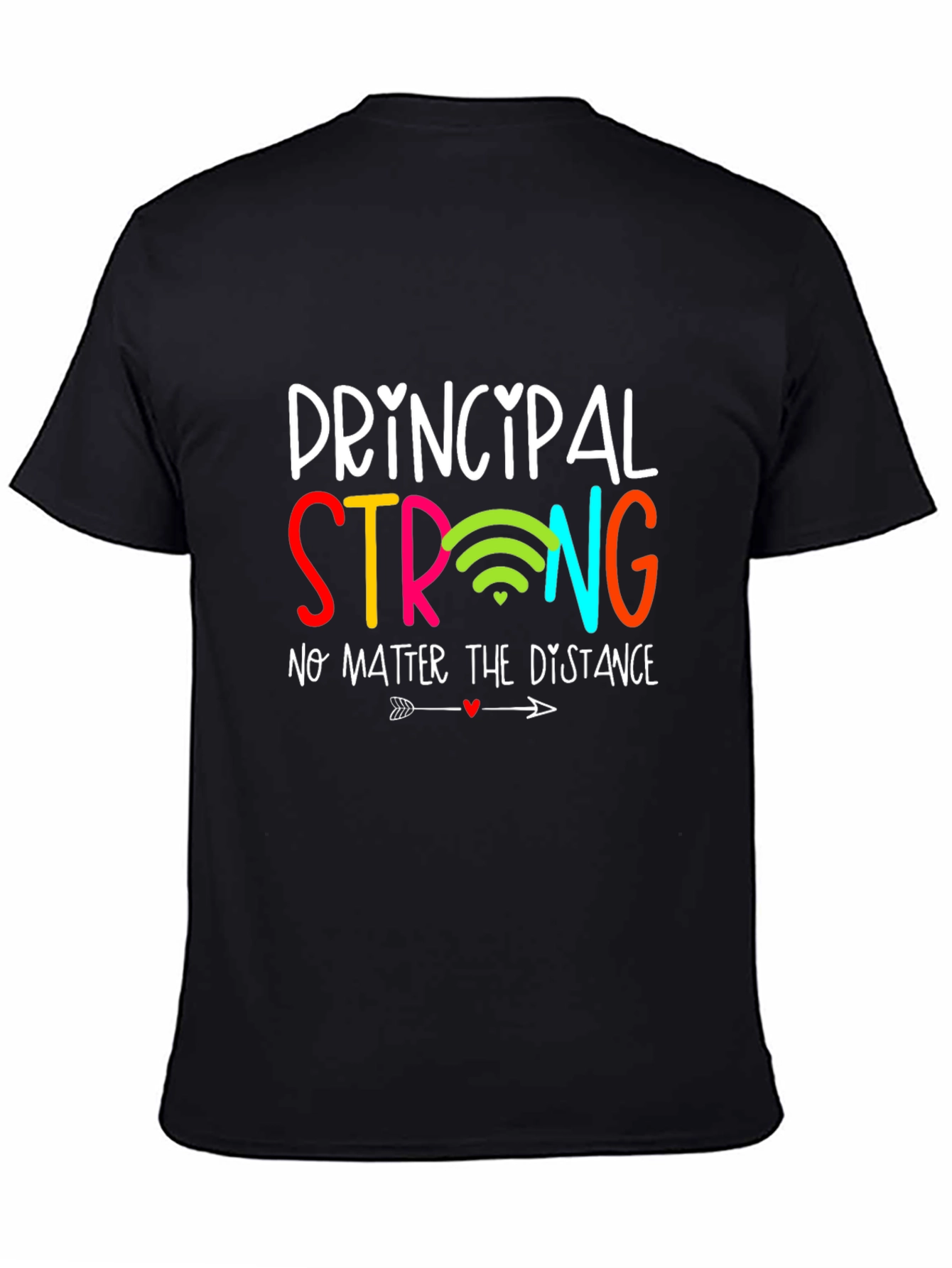Principal Strong Graphic Tee - Teacher Appreciation Gift