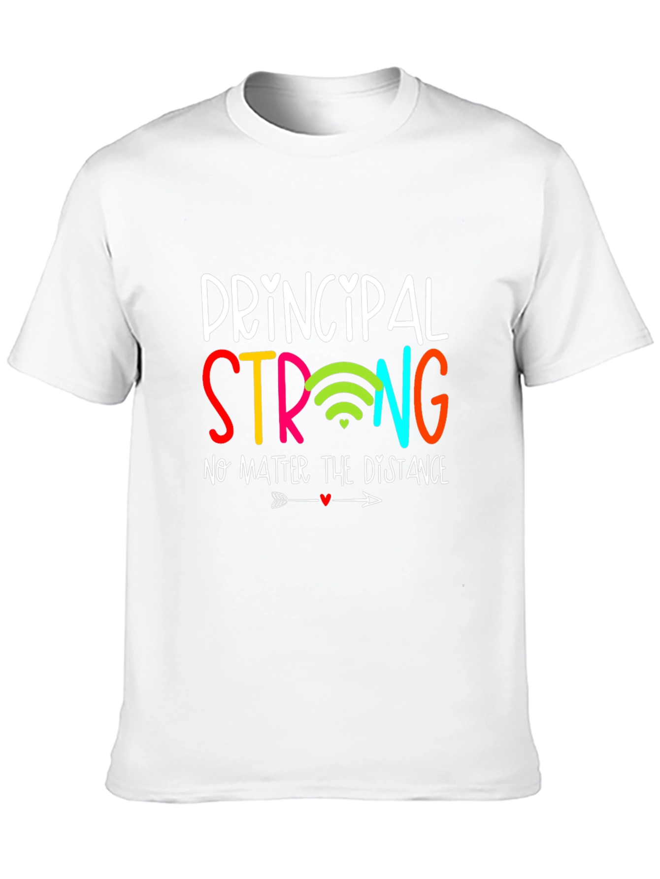 Principal Strong Graphic Tee - Teacher Appreciation Gift