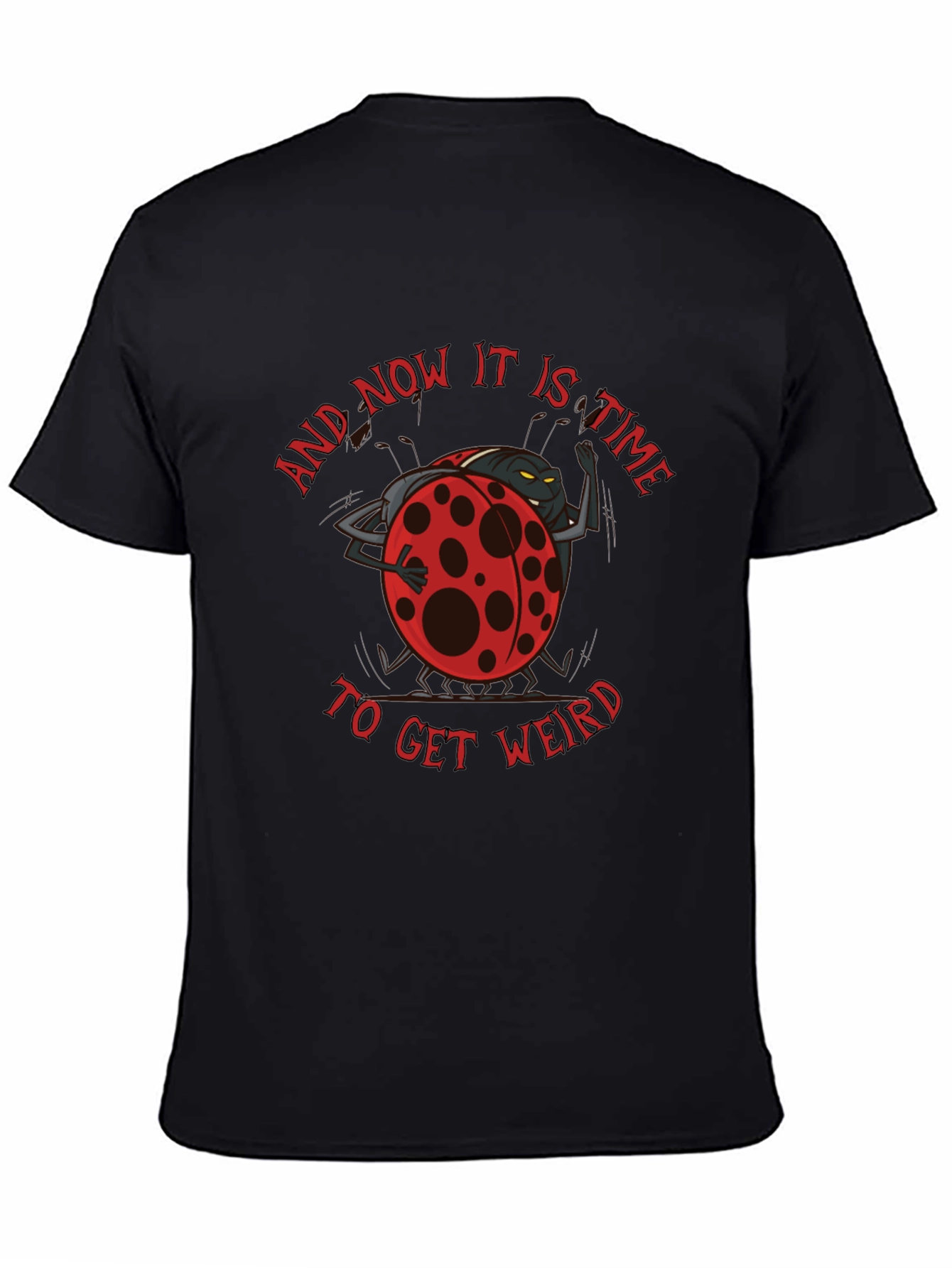 Get Weird Ladybug T-Shirt