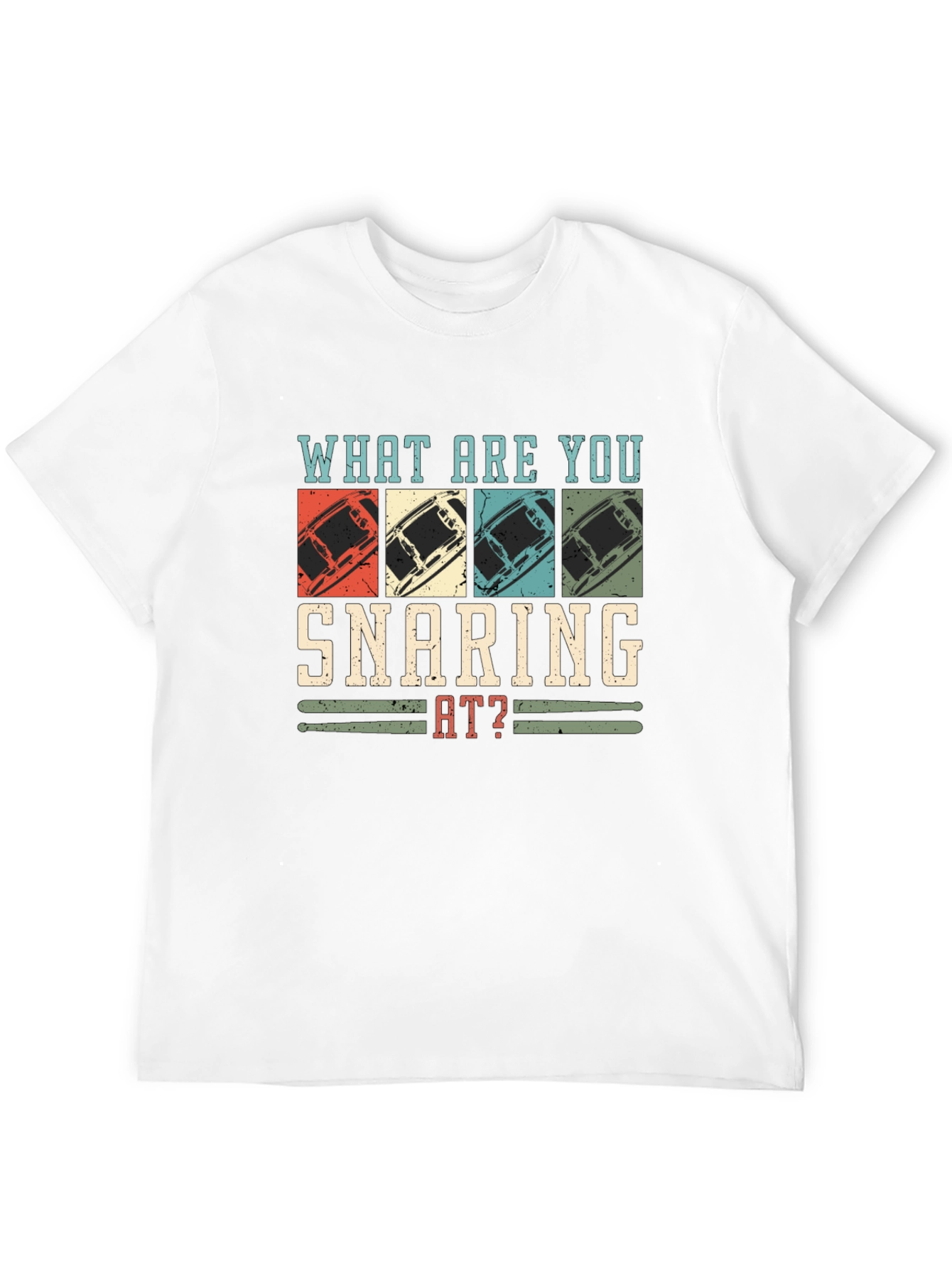 What are you Snaring at? Drummer T-Shirt
