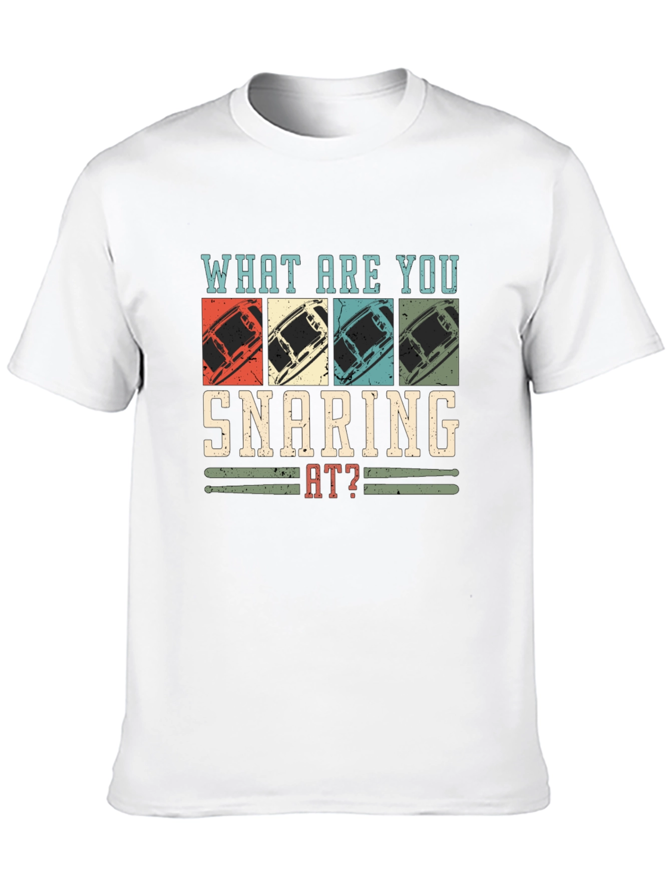 What are you Snaring at? Drummer T-Shirt