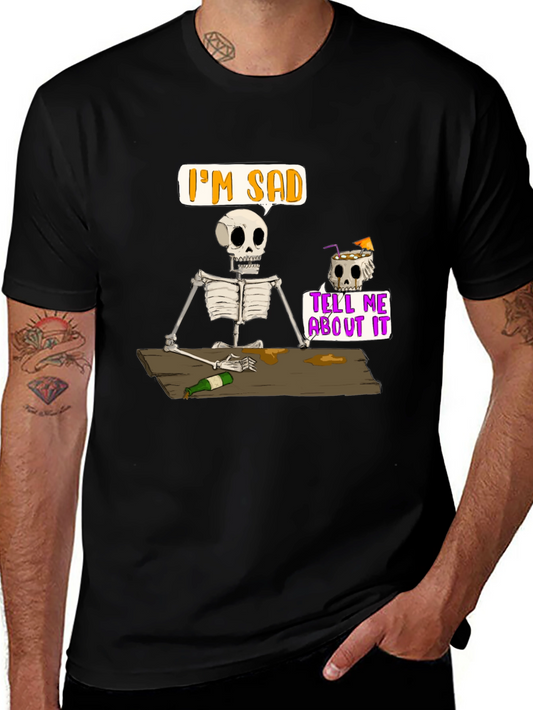 Im Sad Skeleton T-Shirt