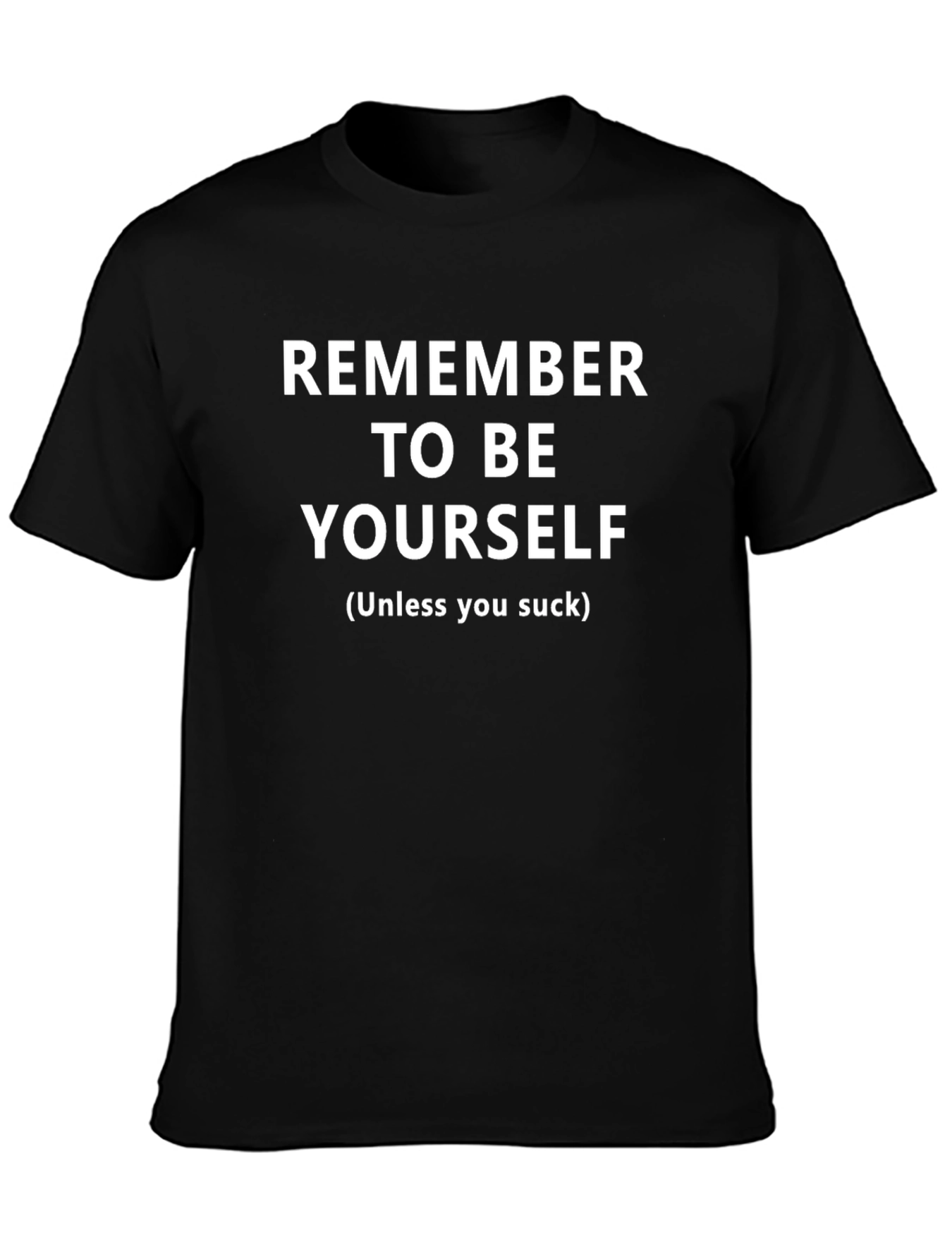Remember To Be Yourself Graphic T-Shirt
