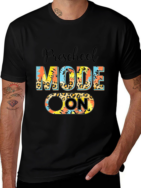 Preschool Mode On T-Shirt