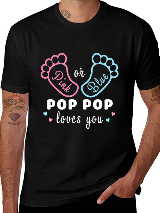 Pink or Blue Pop Pop Loves You Gender Reveal T-Shirt