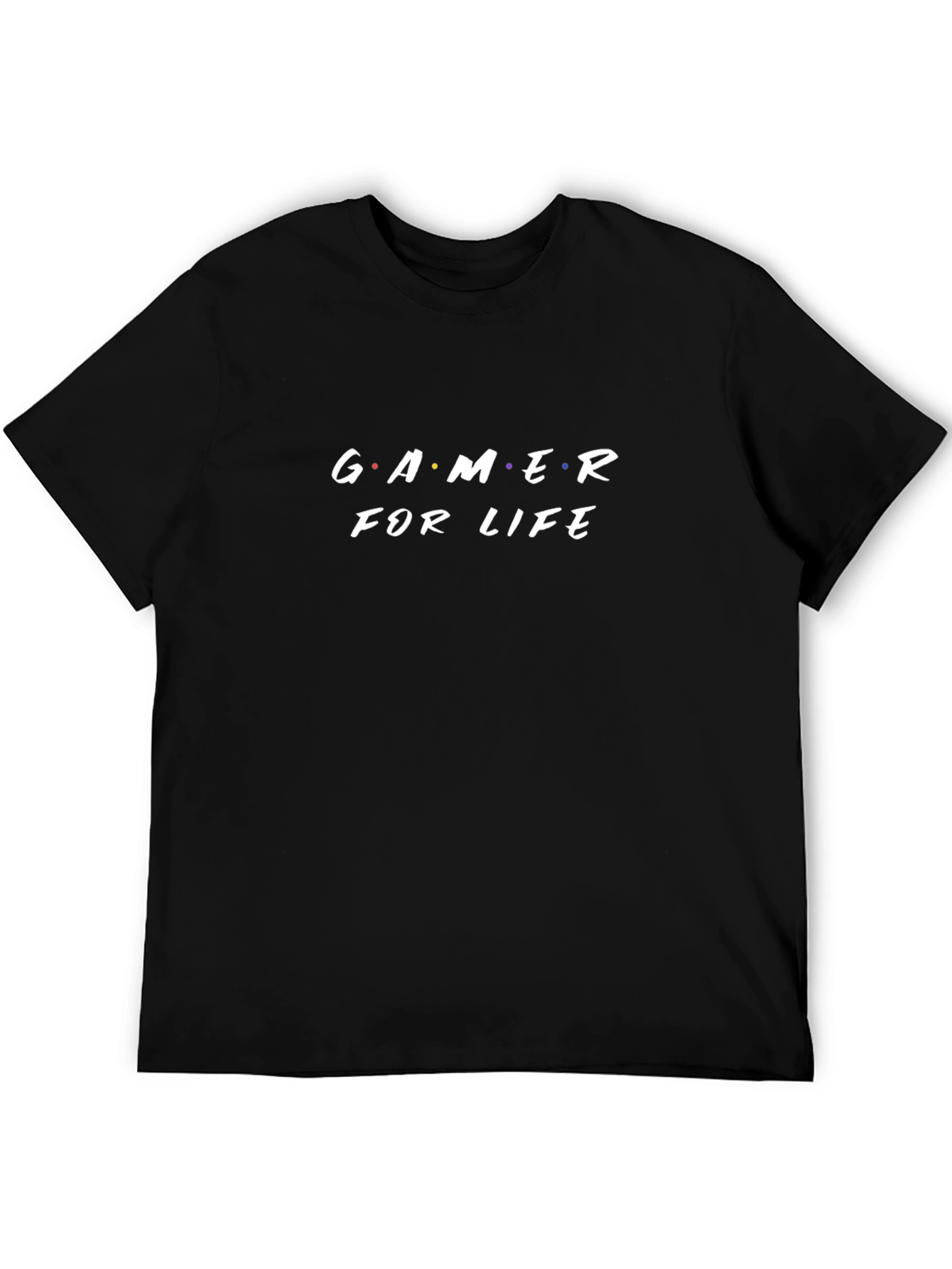 Gamer For Life Black T-Shirt