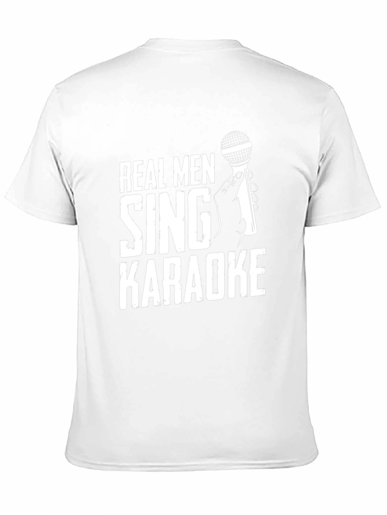 Real Men Sing Karaoke Graphic T-Shirt