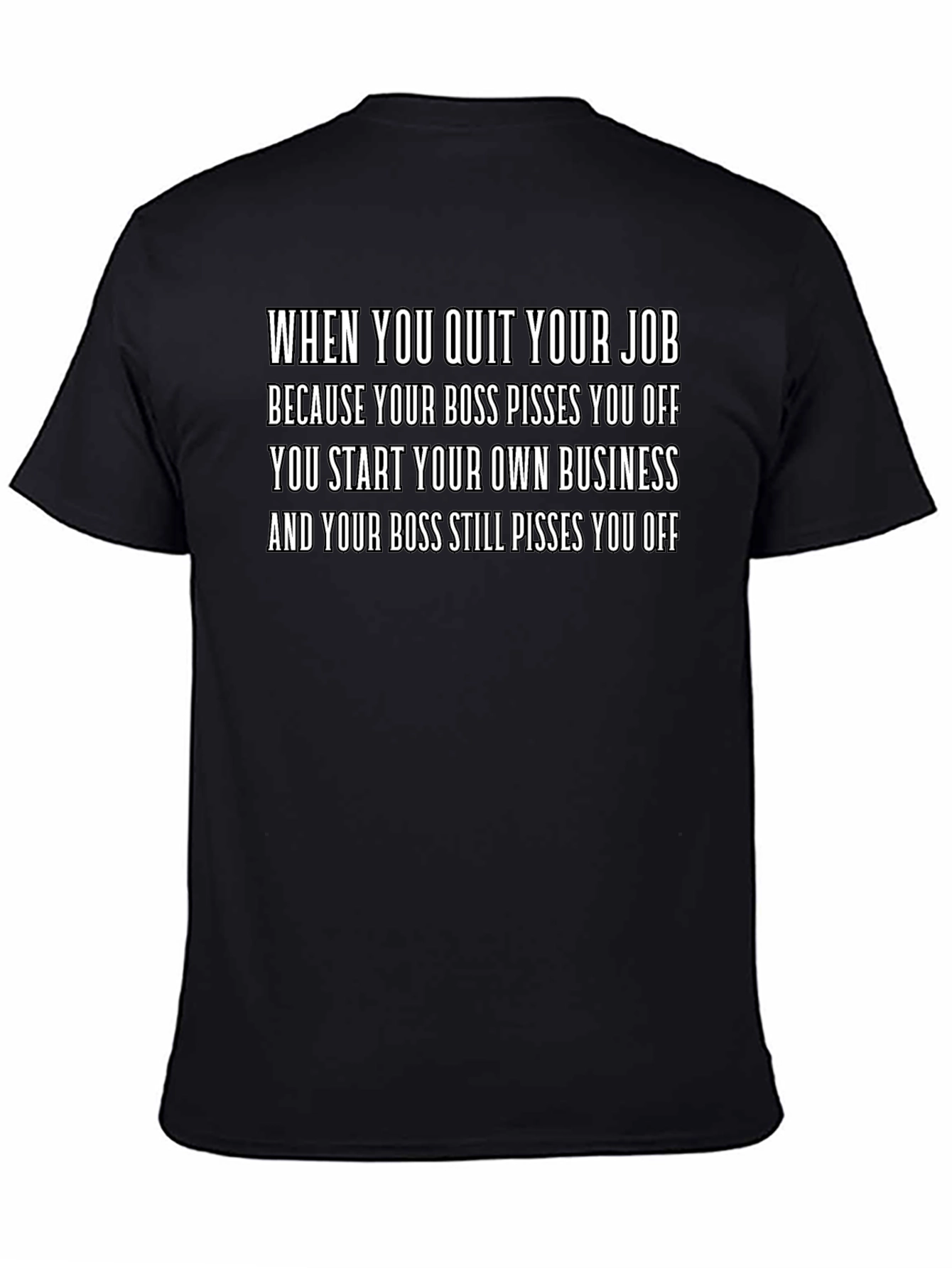 Funny Quit Your Job Slogan T-Shirt