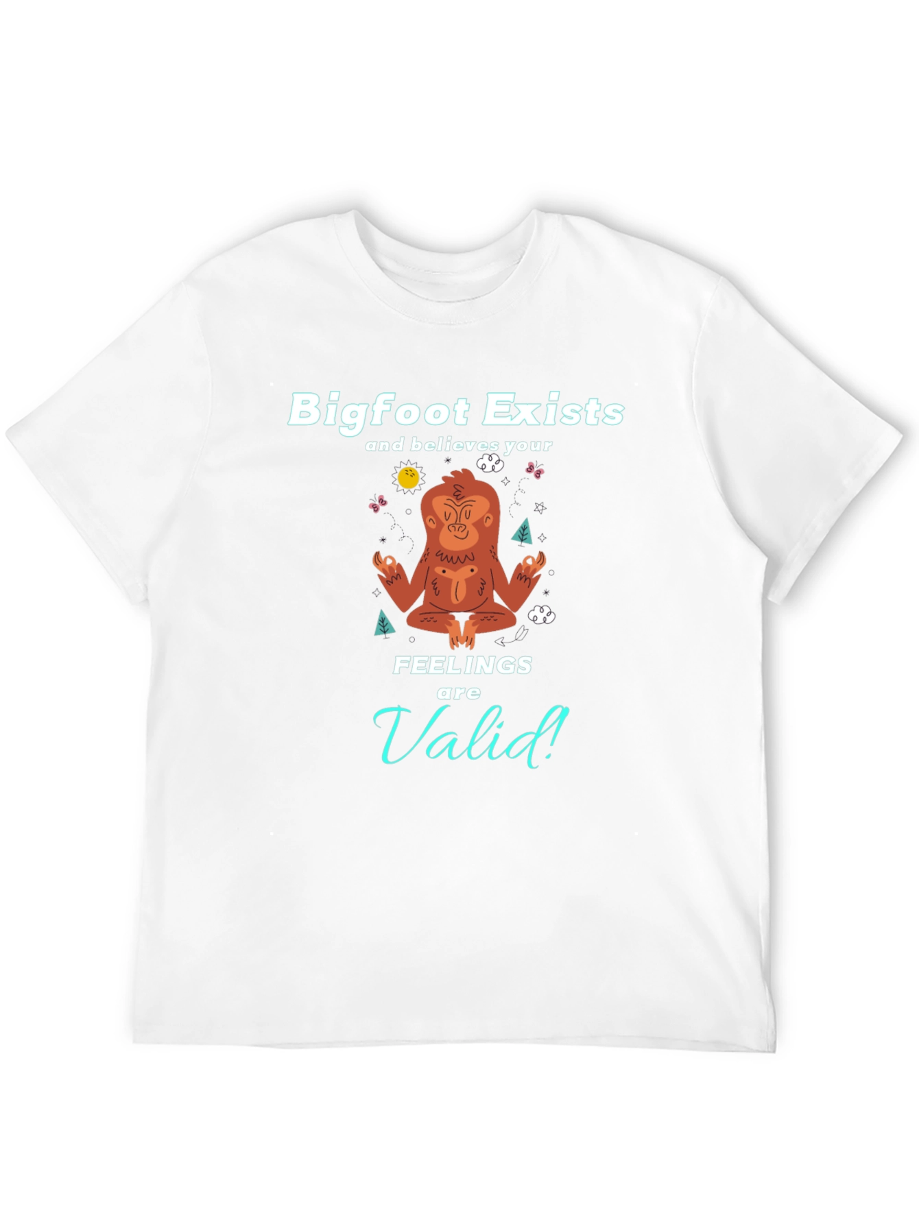 Bigfoot Exists Meditation T-Shirt